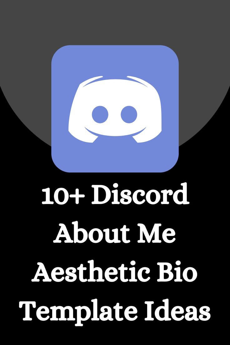 10 Best Discord About Me Aesthetic Bio Templates For Discord