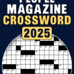 2025 People Magazine Crossword Puzzles Book A Collection Of Classic Puzzles For All Ages Hessel Leone 9798341412958 Amazon Books