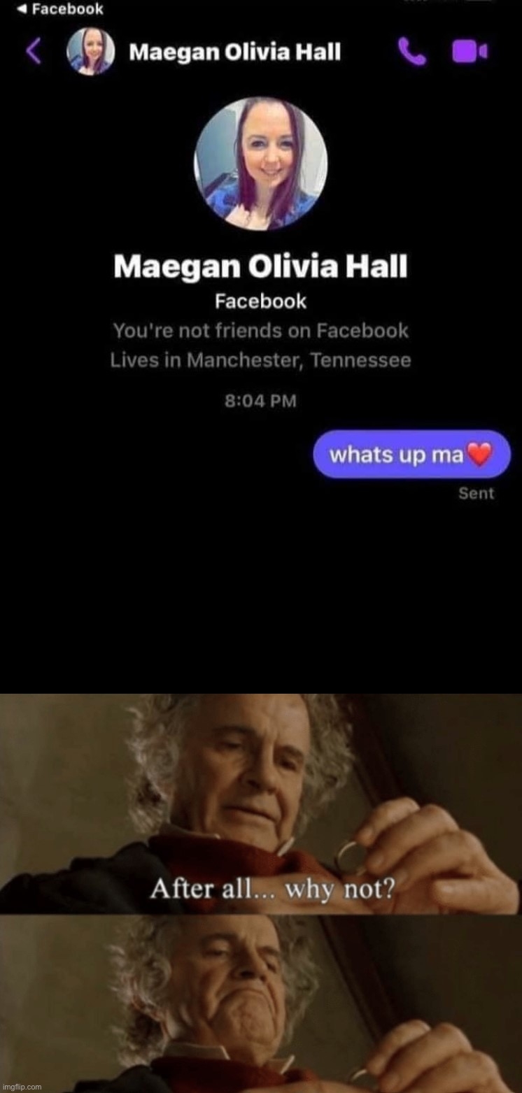 After All Why Not Memes GIFs Imgflip
