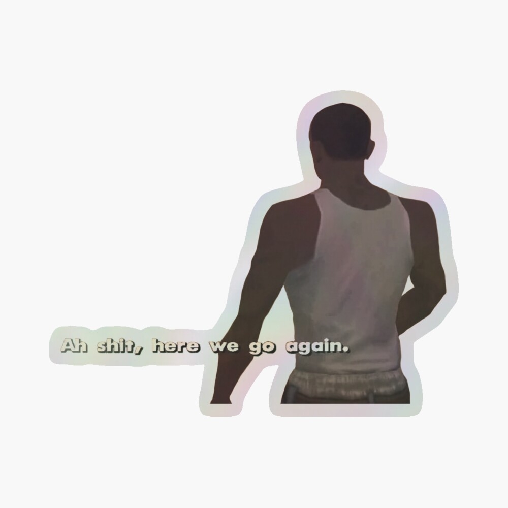 ah sh here we go again meme template