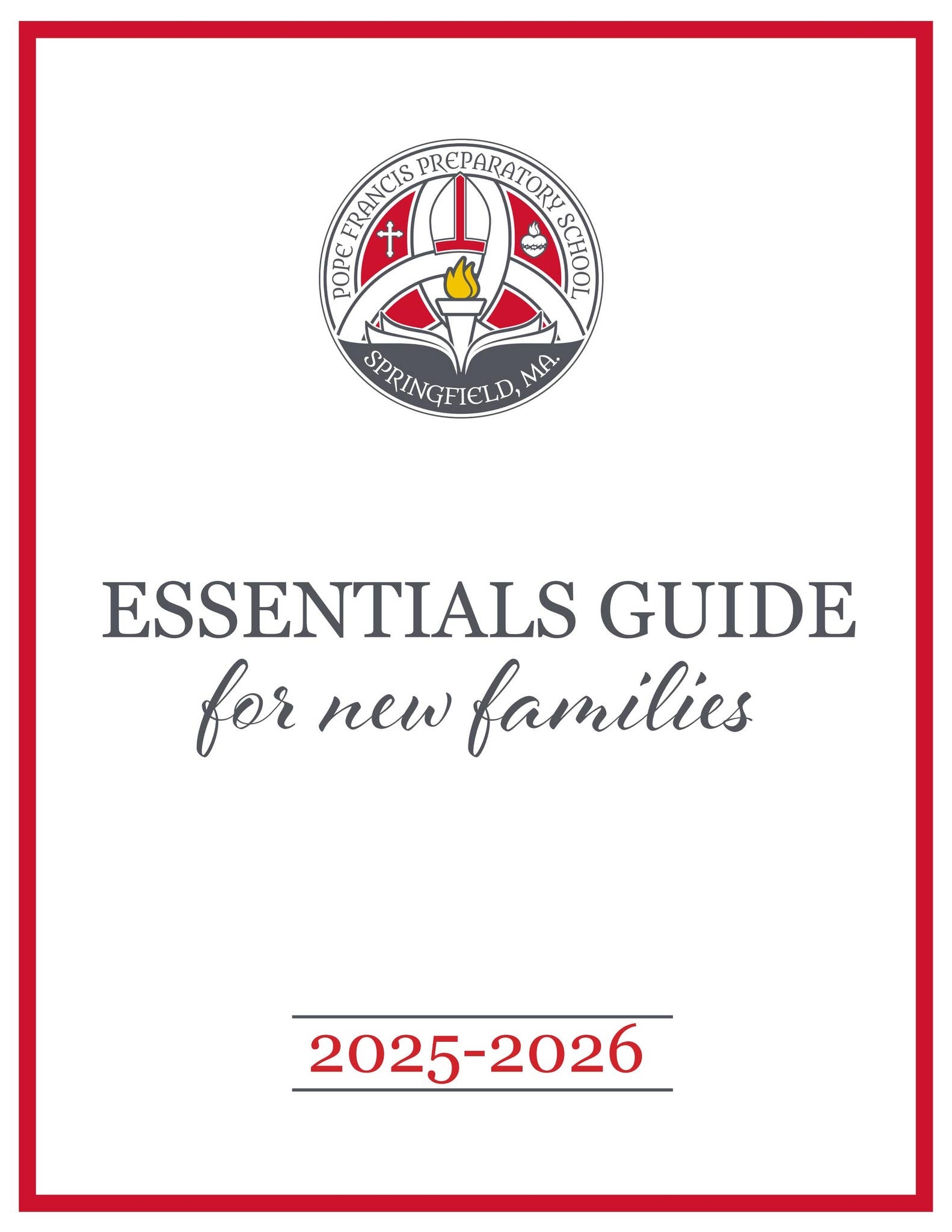ESSENTIALS GUIDE 2025 2026 By Pope Francis Preparatory School Issuu