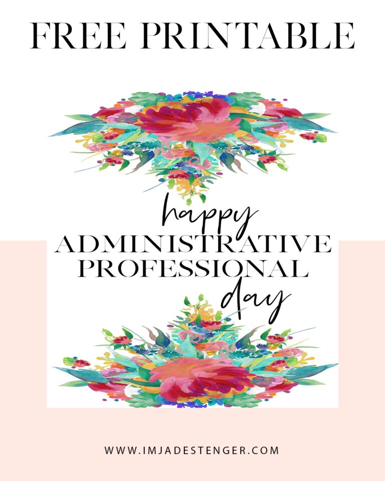 Free Printable Celebrating Administrative Professional Day I m Jade Stenger