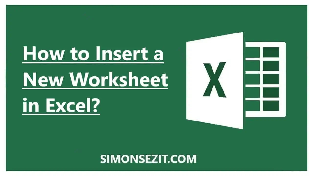 How To Insert A New Worksheet In Excel 5 Easy Ways