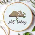 Not Today Sloth Free Cross Stitch Pattern Ugly Duckling House