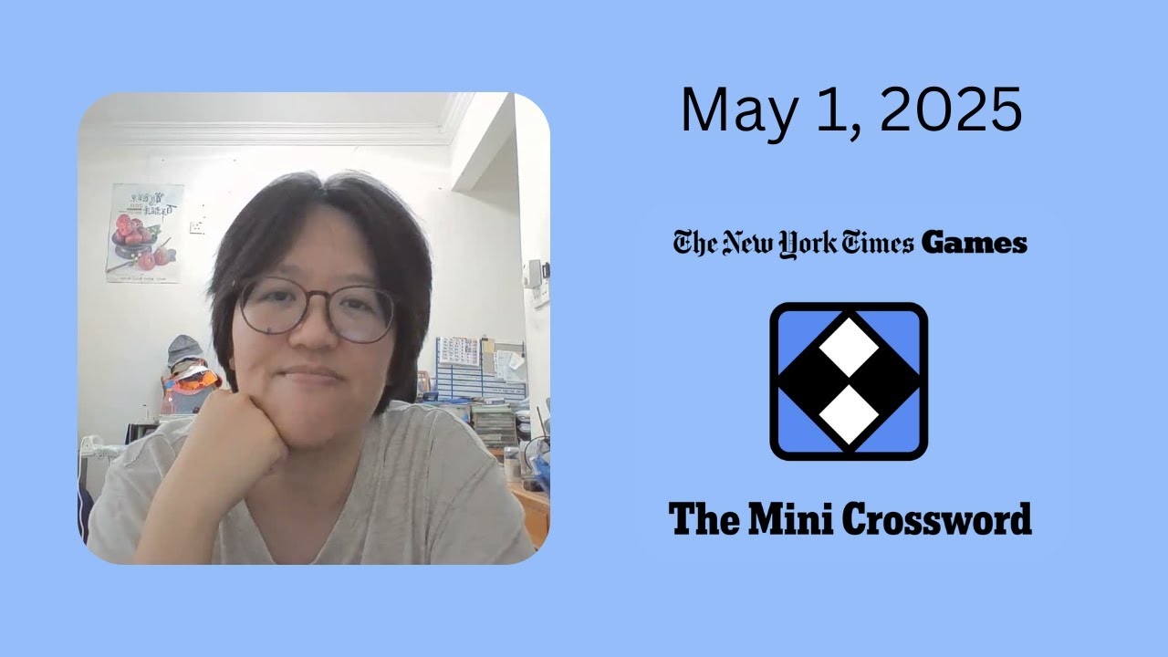 NYT Mini Crossword May 1 2025 YouTube
