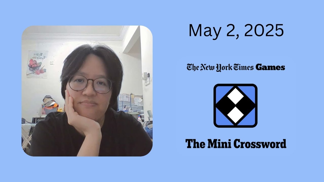 NYT Mini Crossword May 2 2025 YouTube