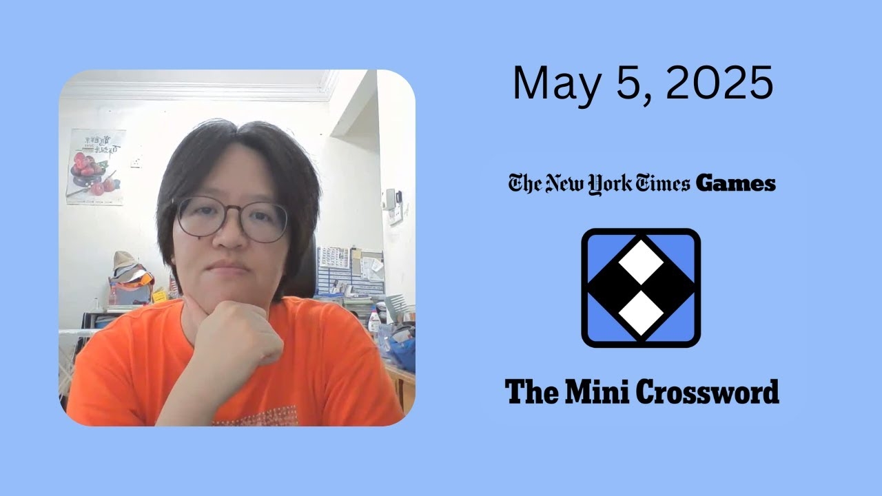 NYT Mini Crossword May 5 2025 YouTube