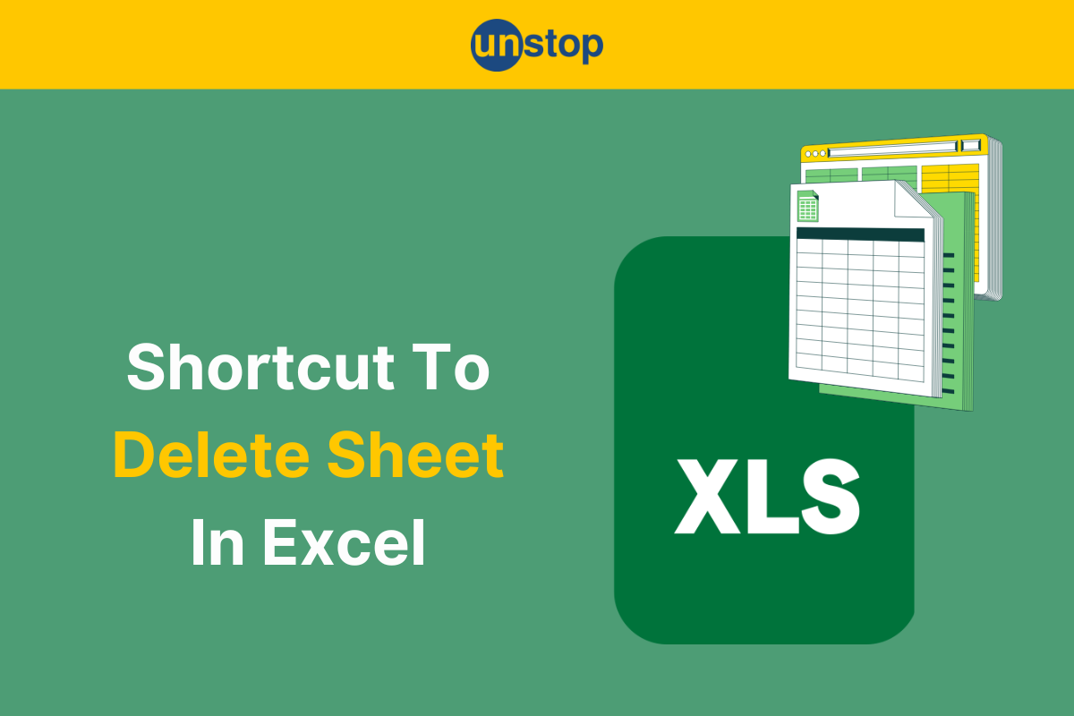 Shortcut To Delete Sheet In Excel Step By Step Explanation Unstop