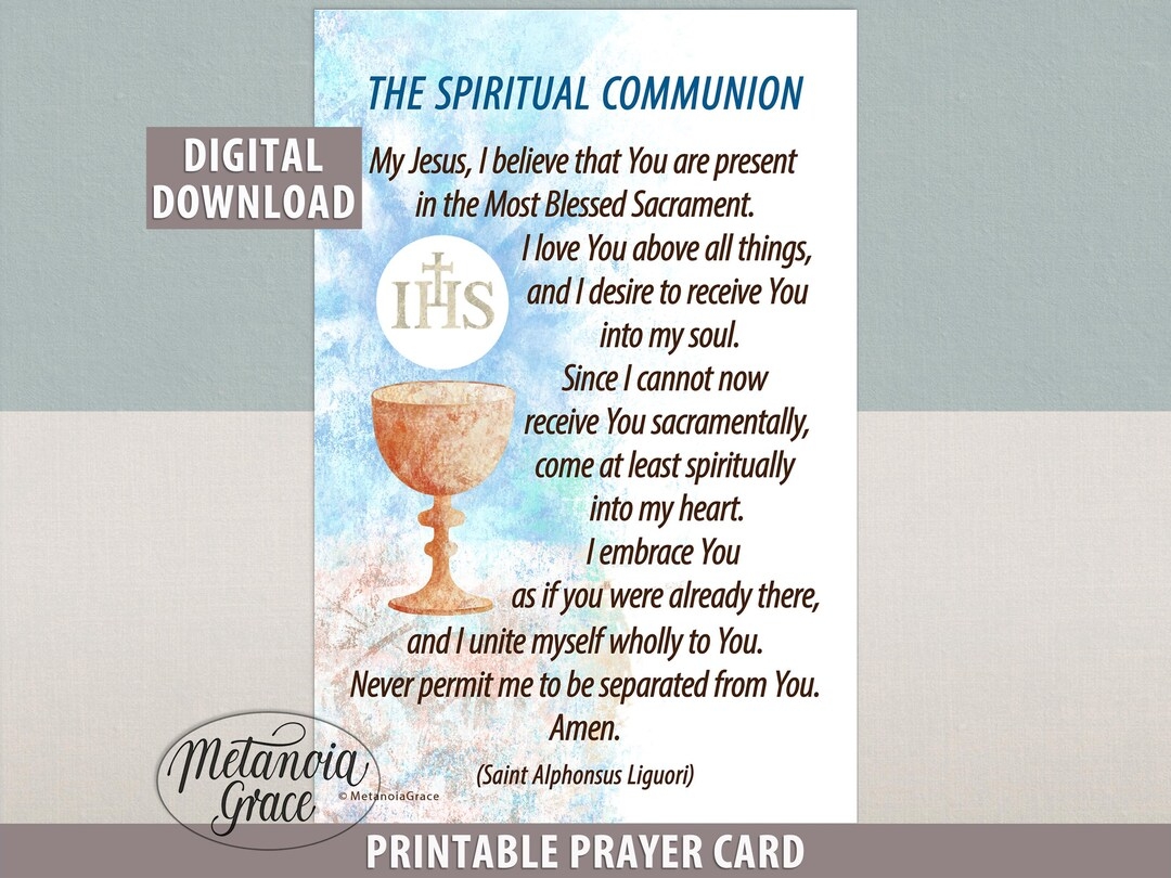 The Spiritual Communion An Act Of Spiritual Communion My Jesus I Believe That You Are Present Digital Download Printable Prayer Card Pdf Etsy