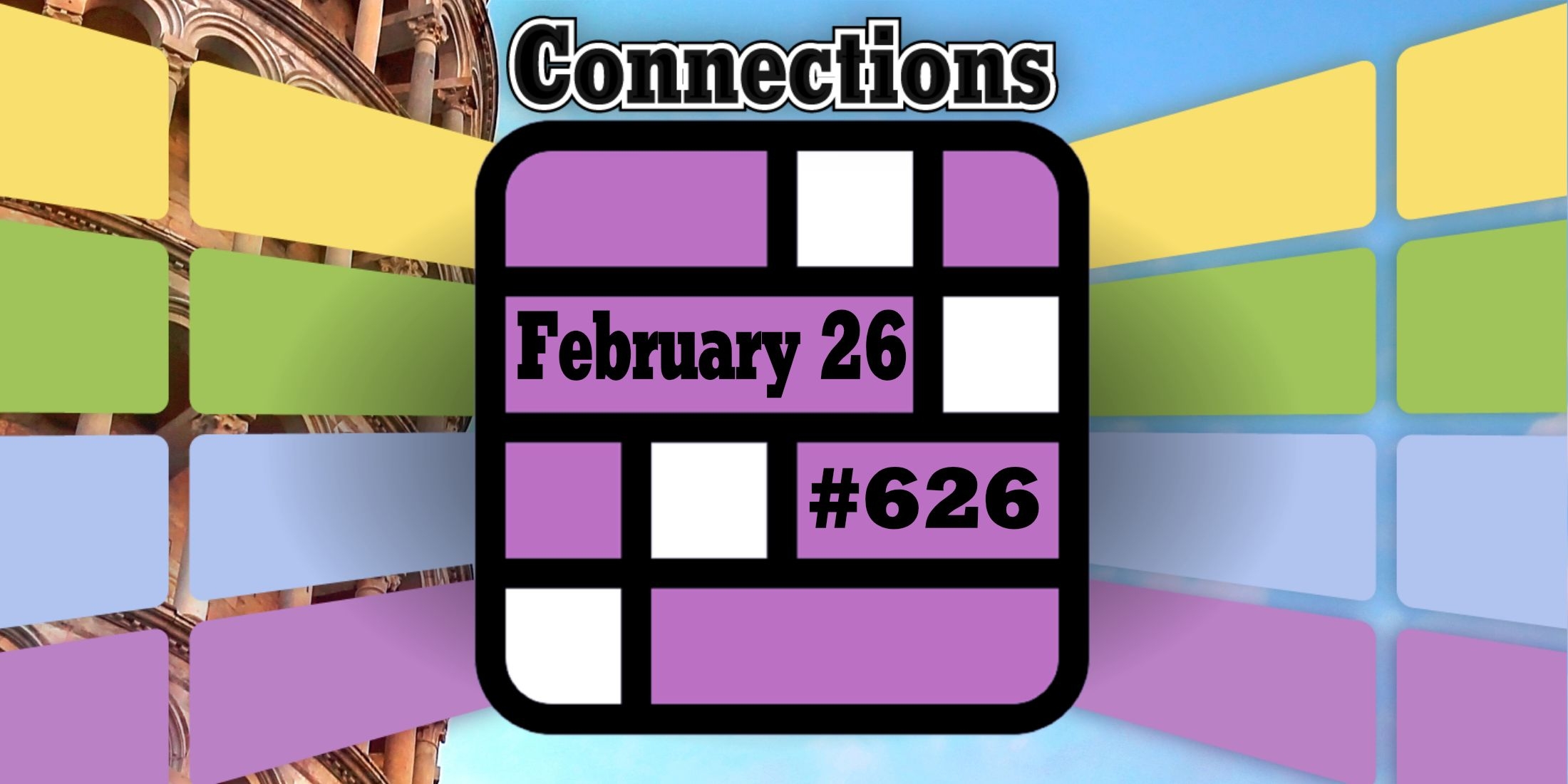 Today s Connections Hints Answers For February 26 2025 Puzzle 626 