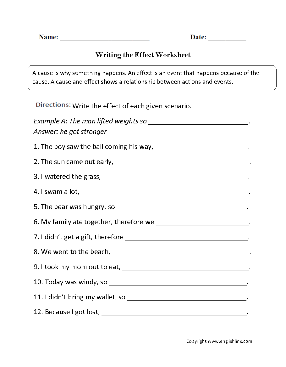 Cause And Effect Worksheets Writing The Effect Worksheet Cause And Effect Worksheets Writing The Effect Worksheet
